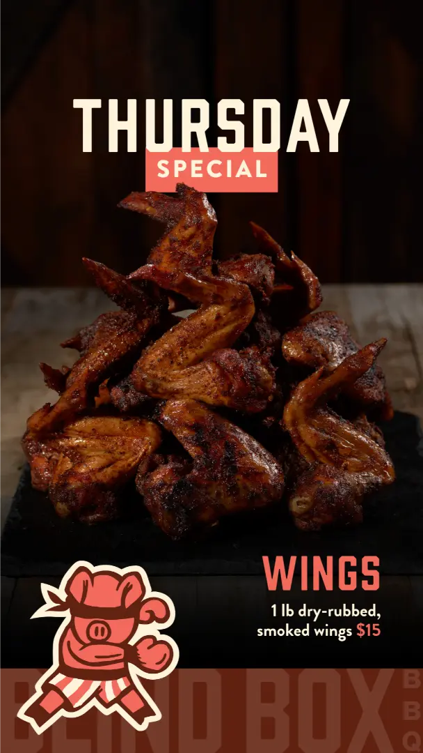 Thursday special: One pound of dry-rubbed smoked wings, 15 dollars
